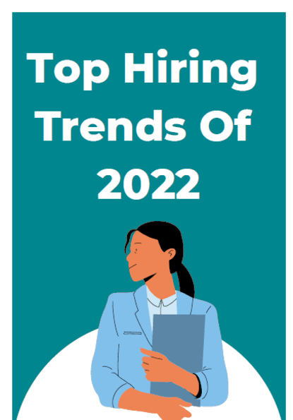 Top Hiring Trends